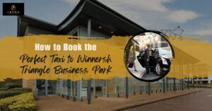 taxi to Winnersh Triangle Business Park